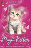 KNYGA Bentley Sue Magic Kitten: Star Dreams