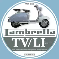 KNYGA Vittorio Tessera Lambretta TV/Li: Prima Serie - Series I