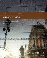 KNYGA Brian S Rosner Known by God