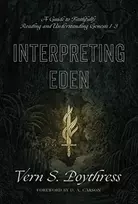 KNYGA Vern S Poythress Interpreting Eden