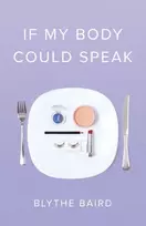 KNYGA Blythe Baird If My Body Could Speak