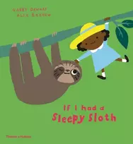 KNYGA Gabby Dawnay If I had a sleepy sloth