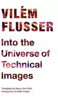 KNYGA Vilem Flusser Into the Universe of Technical Images