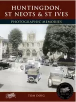 KNYGA Francis Frith Huntingdon, St Neots and St Ives