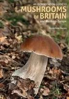 KNYGA Josephine Bacon Undifferentiated Identification Guide to Mushrooms of Britain and Northern Europe (2nd edition)