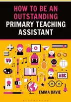 KNYGA Emma Davie How to be an Outstanding Primary Teaching Assistant