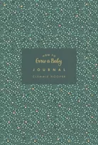 KNYGA Clemmie Hooper How to Grow a Baby Journal