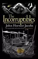 KNYGA John Hornor Jacobs Incorruptibles