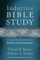 KNYGA David R Bauer Inductive Bible Study – A Comprehensive Guide to the Practice of Hermeneutics