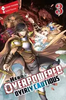 KNYGA Light Tuchihi Hero Is Overpowered but Overly Cautious, Vol. 3 (light novel)