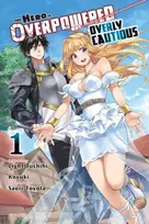 KNYGA Koyuki Hero Is Overpowered but Overly Cautious, Vol. 1 (manga)