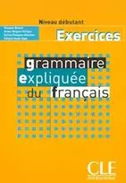 KNYGA Poisson Quinton Grammaire expliquee du francais - Niveau debutant - Cahier d'activites