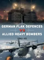KNYGA Donald Nijboer German Flak Defences vs Allied Heavy Bombers