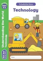 KNYGA Sophie Le Schofield & Sims Get Set Understanding the World: Technology, Early Years Foundation Stage, Ages 4-5