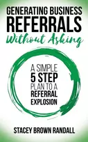 KNYGA Stacey Brown Randall Generating Business Referrals Without Asking