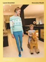 KNYGA Lauren Greenfield Generation Wealth