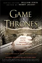 KNYGA Henry Owen Jacoby Game of Thrones and Philosophy