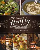KNYGA Chelsea Monroe Cassel Firefly - The Big Damn Cookbook