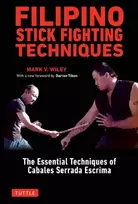 KNYGA Mark V Wiley Filipino Stick Fighting Techniques