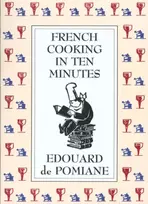 KNYGA Bookshop French Cooking in Ten Minutes: or Adapting to the Rhythm of Modern Life