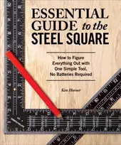 KNYGA Ken Horner Essential Guide to the Steel Square