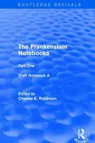 KNYGA Robinson Charles E Frankenstein Notebooks