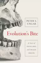 KNYGA Peter S Ungar Evolution's Bite