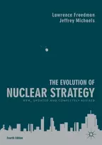 KNYGA Lawrence Freedman Evolution of Nuclear Strategy