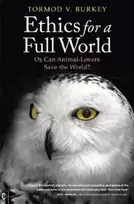 KNYGA Tormod Burkey Ethics for a Full World
