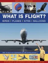 KNYGA Mellett Peter Exploring Science: What Is Flight?