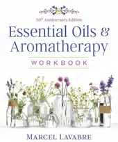 KNYGA Marcel Lavabre Essential Oils and Aromatherapy Workbook