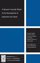 KNYGA Kenneth A. (Duke University, USA) Dodge Dynamic Cascade Model of the Development of Substance - Use Onset