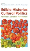 KNYGA Franca Iacovetta Edible Histories, Cultural Politics