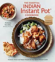 KNYGA Archana Mundhe Essential Indian Instant Pot Cookbook