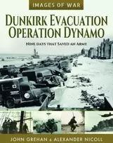 KNYGA John Grehan Dunkirk Evacuation - Operation Dynamo
