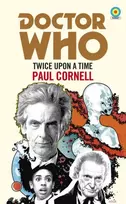 KNYGA Paul Cornell Doctor Who: Twice Upon a Time