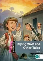 KNYGA I.O. VI. yy'da yasadýgý varsayýlan eski Yunan masalcýdýr. Kahramanlar Ezop Dominoes: Quick Starter: Crying Wolf and Other Tales