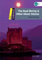 KNYGA Lesley Thompson Dominoes: Level 1: The Real McCoy & Other Ghost Stories