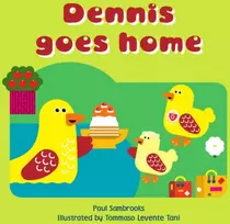 KNYGA Paul Stambrooks Dennis Goes Home
