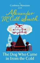 KNYGA Alexander Mccall Smith Dog Who Came In From The Cold