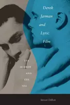 KNYGA Steven Dillon Derek Jarman and Lyric Film