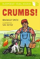 KNYGA Ben Bailey Smith Crumbs! A Bloomsbury Young Reader