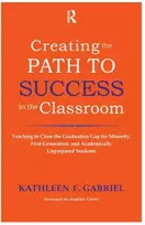KNYGA Kathleen F Gabriel Creating the Path to Success in the Classroom