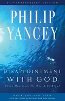 KNYGA Philip Yancey Disappointment with God