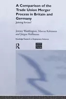 KNYGA Jeremy Waddington Comparison of the Trade Union Merger Process in Britain and Germany