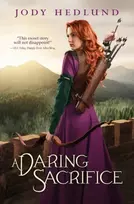 KNYGA Jody Hedlund Daring Sacrifice