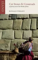 KNYGA Ronald Wright Cut Stones and Crossroads