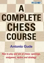 KNYGA Antonio Gude Complete Chess Course