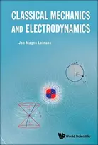 KNYGA Jon Magne Leinaas Classical Mechanics And Electrodynamics