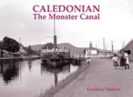 KNYGA Guthrie Hutton Caledonian, the Monster Canal
